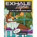 Exhale Again: A Self Care Coloring Book with Affirmations Celebrating Black and Brown Women Volume 2
