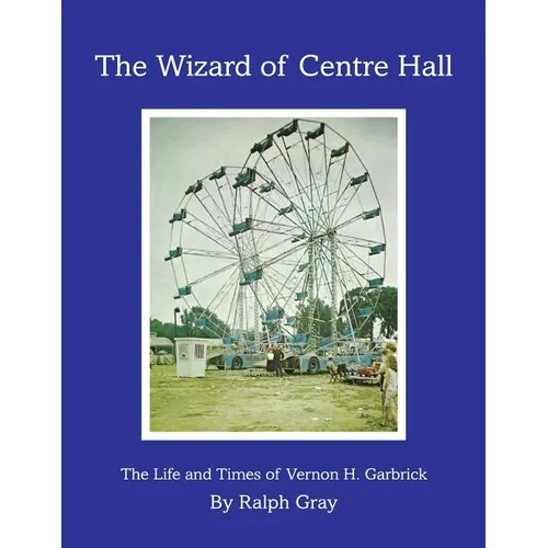 The Wizard of Centre Hall