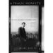A Tragic Honesty: The Life and Work of Richard Yates