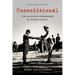 Unconditional: The Japanese Surrender in World War II
