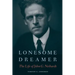 Lonesome Dreamer: The Life of John G. Neihardt