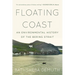 Floating Coast: An Environmental History of the Bering Strait