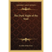 The Dark Night of the Soul