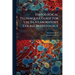 Histological TechniqueA Guide For Use In A Laboratory Course In Histology