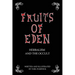 Fruits Of Eden: Herbalism And the Occult