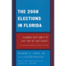 The 2008 Election in Florida: Change! But Only at the Top of the Ticket