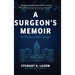 A Surgeon's Memoir: 40 Years at the County