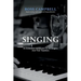 Singing - An Extensive Handbook for All Singers and Their Teachers