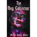 The Bug Collector