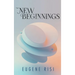 New Beginnings