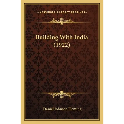 Building With India (1922)