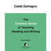 The Common Sense of Teaching Reading and Writing