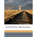 Scientific Religion...