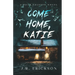 Come Home Katie