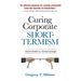 Curing Corporate Short-Termism: Future Growth vs. Current Earnings