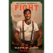 Fight: A Firefighter Romance