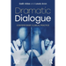 Dramatic Dialogue: Contemporary Clinical Practice