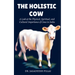 The Holistic Cow