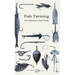 Fish Farming - For Pleasure and Profit