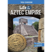 Life in the Aztec Empire: An Interactive Ancient History Adventure