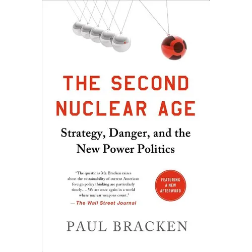 Second Nuclear Age