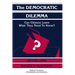 The Democratic Dilemma: Can Citizens Learn What They Need to Know?