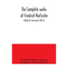 The complete works of Friedrich Nietzsche; A Book for free Spirits (Part I)