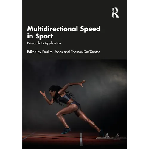Multidirectional Speed in Sport: Research to Application