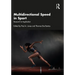 Multidirectional Speed in Sport: Research to Application