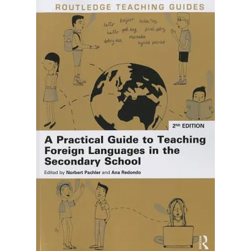 A Practical Guide to Teaching Foreign Languages in the Secondary School