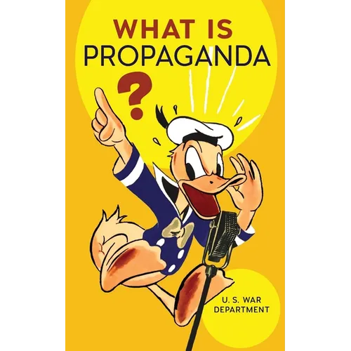 What Is Propaganda?