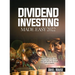 Dividend Investing Made Easy 2022: Imagine how your life would change, if you knew that you were on the proven path to wealth