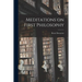 Meditations on First Philosophy