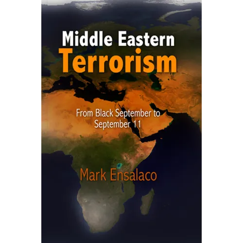 Middle Eastern Terrorism: From Black September to September 11