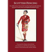 Scottish Fencing: Five 18th Century Texts on the Use of the Small-sword, Broadsword, Spadroon, Cavalry Sword, and Highland Battlefield Tactics
