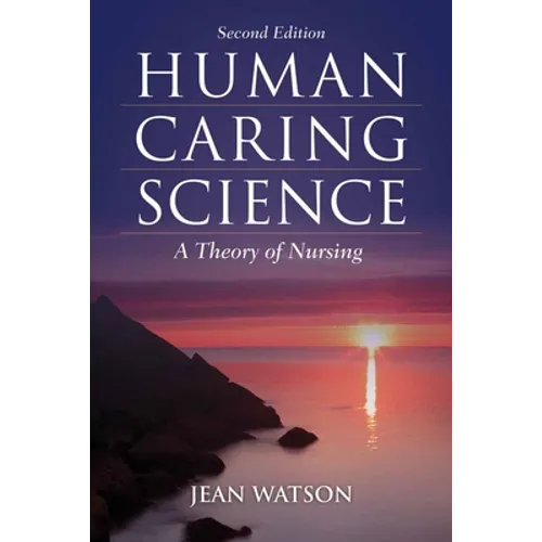 Human Caring Science: .