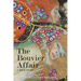 The Bouvier Affair: A True Story