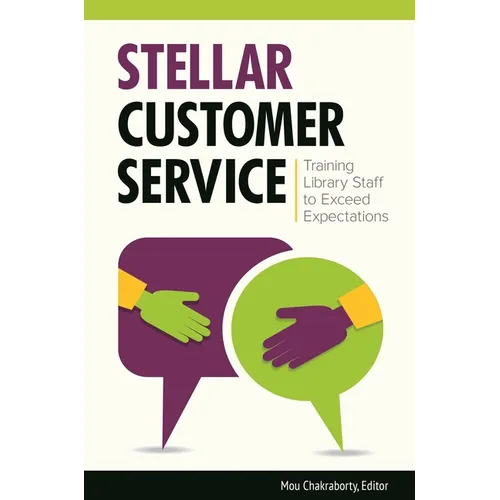 Stellar Customer Service: Training Library Staff to Exceed Expectations