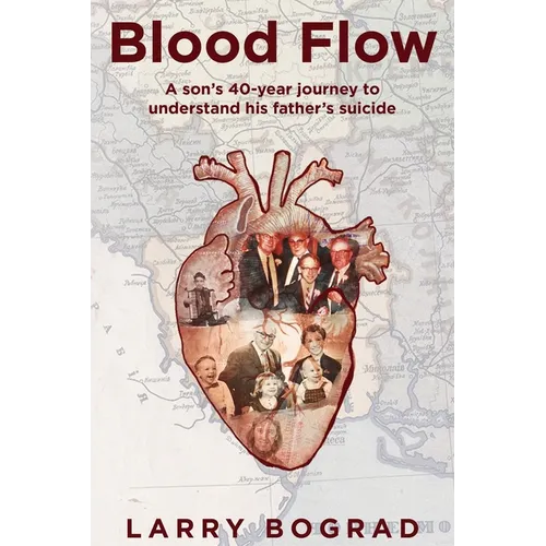 Blood Flow - A son's 40-year journey to understand his father's suicide