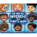 We Are All Different and That's Okay