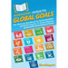 HowExpert Guide to Global Goals: The Ultimate Handbook for Understanding and Achieving the 17 United Nations Sustainable Development Goals