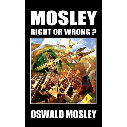 Mosley - Right or Wrong?