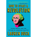 How to Start a Revolution: Young People and the Future of American Politics