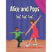 Alice and Pops: Tap! Tap! Tap!