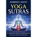 Yoga Sutras: An Essential Guide to Understanding the Yoga Sutras of Patanjali