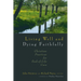 Living Well and Dying Faithfully: Christian Practices for End-of-Life Care
