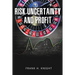 Risk, Uncertainty, and Profit