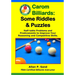 Carom Billiards: Some Riddles & Puzzles: Half-table Problems and Predicaments to Improve Your Reasoning and Competitive Skills