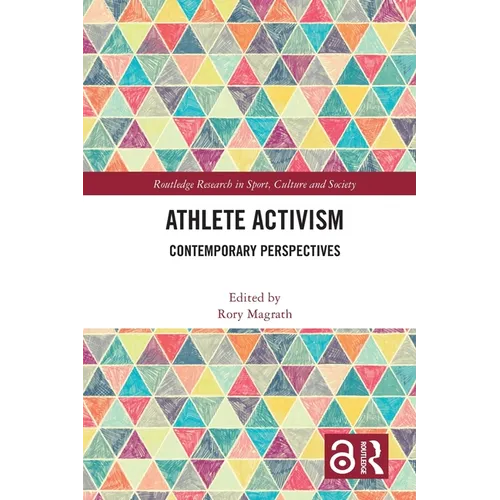 Athlete Activism: Contemporary Perspectives