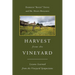 Harvest From The Vineyard: Lessons Learned from the Vineyard Symposiums